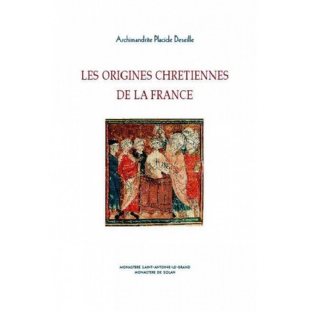 LES ORIGINES CHRÉTIENNES DE LA FRANCE