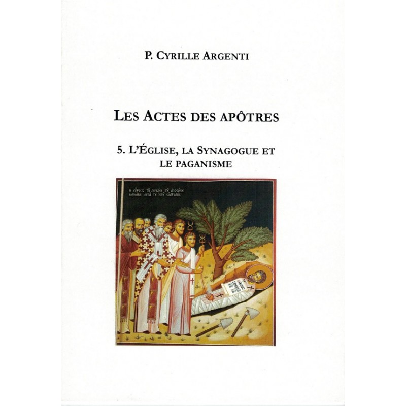 LES ACTES DES APÔTRES 5