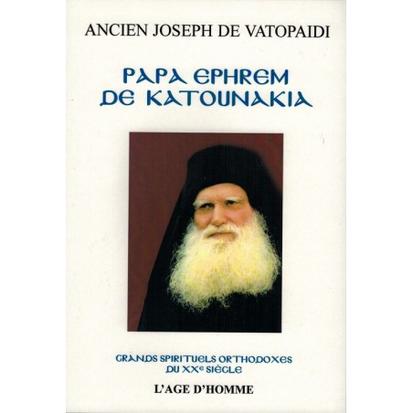 PAPA EPHREM DE KATOUNAKIA